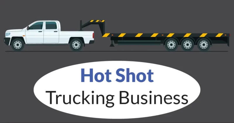What is Hot Shot Trucking?